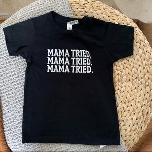 Mama Tried tee